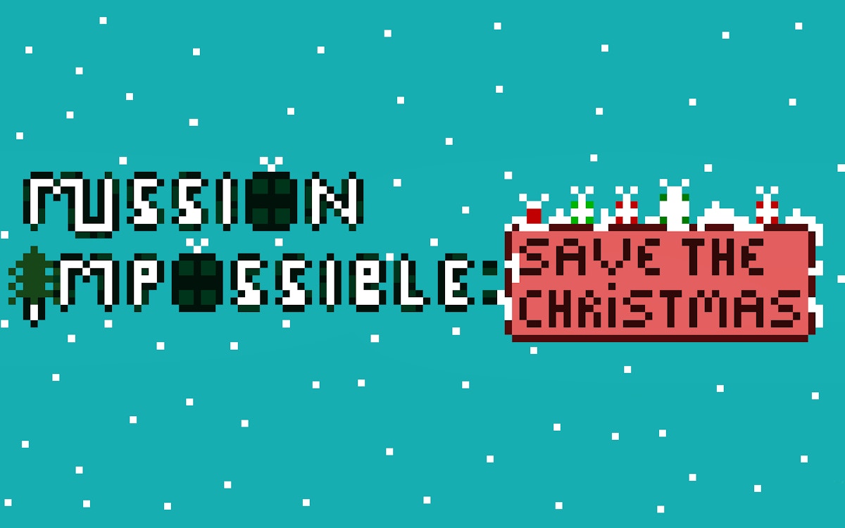 Mission Impossible-Save Christmas