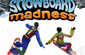 Snowboard Madness